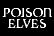 POISON ELVES